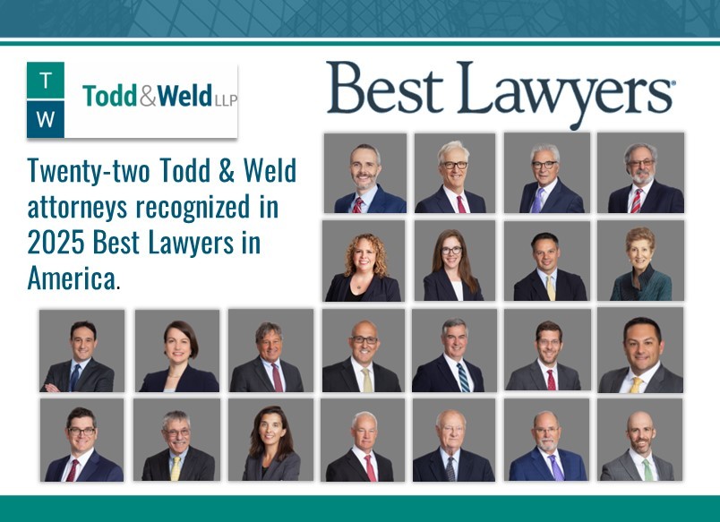 Twenty-two Todd & Weld attorneys recognized by 2025 Best Lawyers in America