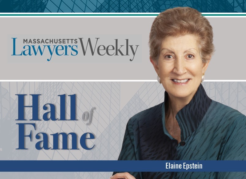 Elaine Epstein selected to Mass. Lawyers Weekly’s 2024 Hall of Fame class