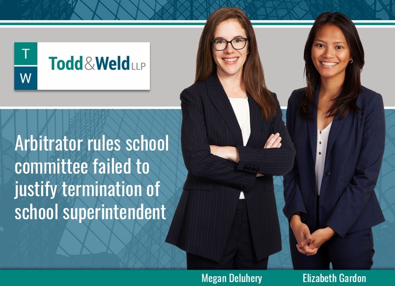 Arbitrator rules school committee failed to justify termination of school superintendent, awards substantial lost wages and benefits