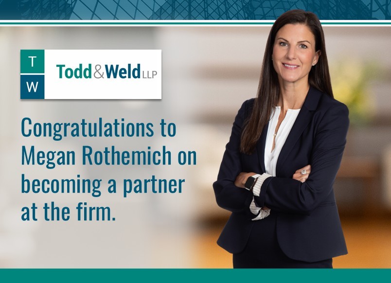 Megan Rothemich elected to partnership at Todd & Weld LLP